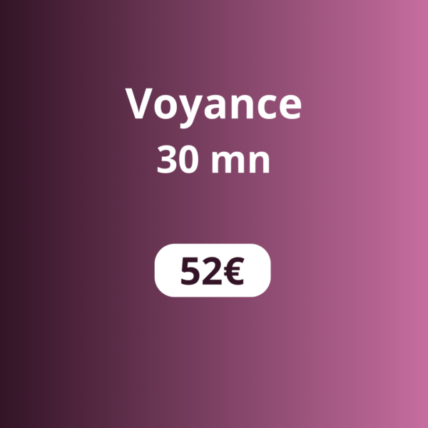 Voyance 30 mn