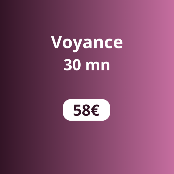 Voyance 30 mn